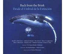 Back from the Brink: 25 Conservation Success Stories / Desde el Umbral de la Extincion: 25 Historias de Exito en la Conservacion