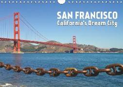 SAN FRANCISCO California's Dream City (Wall Calendar 2019 DIN A4 Landscape)