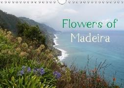 Flowers of Madeira - UK Version (Wall Calendar 2019 DIN A4 Landscape)