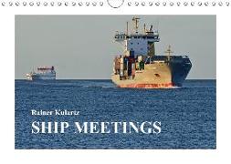 SHIP MEETINGS (Wall Calendar 2019 DIN A4 Landscape)
