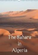 The Sahara in Algeria / UK-Version (Wall Calendar 2019 DIN A3 Portrait)