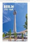 BERLIN City Tour (Wall Calendar 2019 DIN A4 Portrait)