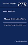 Making Civil Societies Work