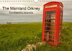 The Mainland Orkney - Scotland's Islands (Wall Calendar 2019 DIN A4 Landscape)