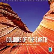 Colours of the earth - Natural wonders edition (Wall Calendar 2019 300 × 300 mm Square)