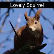 Lovely Squirrel (Wall Calendar 2019 300 × 300 mm Square)