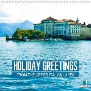 Holiday greetings from the upper Italian lakes (Wall Calendar 2019 300 × 300 mm Square)
