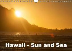 Hawaii - Sun and Sea (Wall Calendar 2019 DIN A4 Landscape)