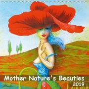 Mother Nature's Beauties 2019 (Wall Calendar 2019 300 × 300 mm Square)