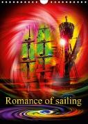 Romance of sailing (Wall Calendar 2019 DIN A4 Portrait)