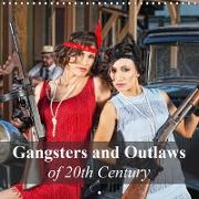 Gangsters and Outlaws of 20th Century (Wall Calendar 2019 300 × 300 mm Square)