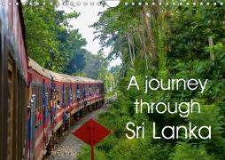 A journey through Sri Lanka (Wall Calendar 2019 DIN A4 Landscape)