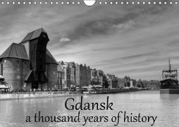 Gdansk a thousand years of history (Wall Calendar 2019 DIN A4 Landscape)