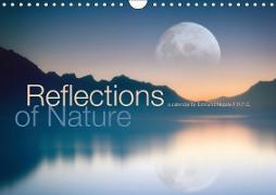 Reflections of Nature (Wall Calendar 2019 DIN A4 Landscape)