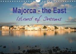 Majorca - the East Island of Dreams (Wall Calendar 2019 DIN A4 Landscape)