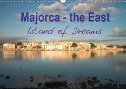 Majorca - the East Island of Dreams (Wall Calendar 2019 DIN A3 Landscape)