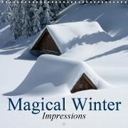 Magical Winter Impressions (Wall Calendar 2019 300 × 300 mm Square)