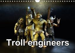 Troll engineers (Wall Calendar 2019 DIN A4 Landscape)