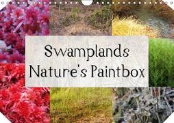 Swamplands Nature's Paintbox (Wall Calendar 2019 DIN A4 Landscape)