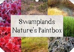 Swamplands Nature's Paintbox (Wall Calendar 2019 DIN A3 Landscape)