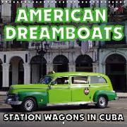 AMERICAN DREAMBOATS - STATION WAGONS IN CUBA (Wall Calendar 2019 300 × 300 mm Square)