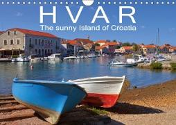 Hvar The sunny Island of Croatia (Wall Calendar 2019 DIN A4 Landscape)