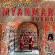Spirit of Myanmar Burma (Wall Calendar 2019 300 × 300 mm Square)