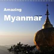 Amazing Myanmar (Wall Calendar 2019 300 × 300 mm Square)