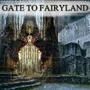 GATE TO FAIRYLAND (Wall Calendar 2019 300 × 300 mm Square)