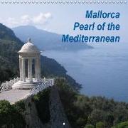 Mallorca Pearl of the Mediterranean (Wall Calendar 2019 300 × 300 mm Square)