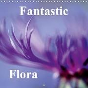 Fantastic Flora (Wall Calendar 2019 300 × 300 mm Square)