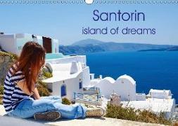 Santorin island of dreams (Wall Calendar 2019 DIN A3 Landscape)