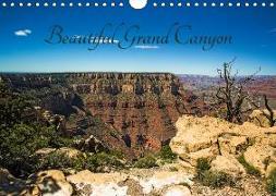 Beautiful Grand Canyon (Wall Calendar 2019 DIN A4 Landscape)