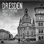 DRESDEN Monochrome Highlights (Wall Calendar 2019 300 × 300 mm Square)