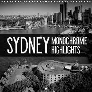 SYDNEY Monochrome Highlights (Wall Calendar 2019 300 × 300 mm Square)