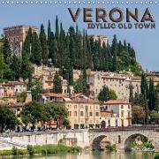 VERONA Idyllic Old Town (Wall Calendar 2019 300 × 300 mm Square)