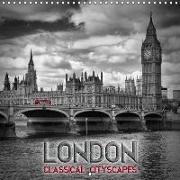 LONDON Classical Cityscapes (Wall Calendar 2019 300 × 300 mm Square)
