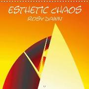 Esthetic Chaos Rosy Dawn (Wall Calendar 2019 300 × 300 mm Square)
