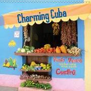 Charming Cuba (Wall Calendar 2019 300 × 300 mm Square)