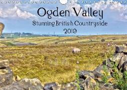 Ogden Valley Stunning British Countryside 2019 (Wall Calendar 2019 DIN A4 Landscape)
