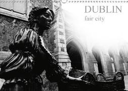 Dublin fair city (Wall Calendar 2019 DIN A3 Landscape)