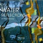 Water reflections in the harbour 2019 (Wall Calendar 2019 300 × 300 mm Square)