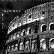 Rome The eternal city monochrome (Wall Calendar 2019 300 × 300 mm Square)