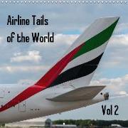 Airline Tails of the World Vol2 (Wall Calendar 2019 300 × 300 mm Square)