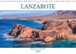 Lanzarote, where fire meets wind (Wall Calendar 2019 DIN A4 Landscape)