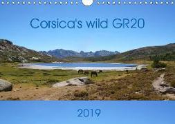 Corsica's wild GR20 (Wall Calendar 2019 DIN A4 Landscape)