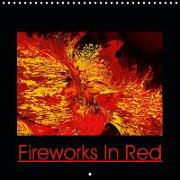 Fireworks In Red (Wall Calendar 2019 300 × 300 mm Square)