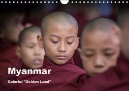 Myanmar Colorful "Golden Land" (Wall Calendar 2019 DIN A4 Landscape)