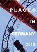 Places in Germany 2019 (Wall Calendar 2019 DIN A4 Portrait)