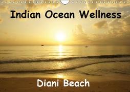 Indian Ocean Wellness Diani Beach (Wall Calendar 2019 DIN A4 Landscape)